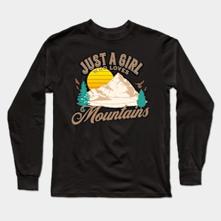 Just A Girl Who Loves Mountains, Camping Lover Long Sleeve T-Shirt